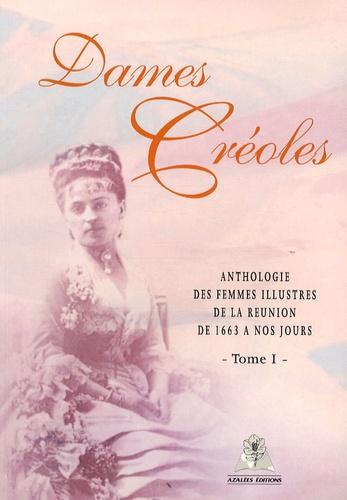 Dames Créoles, tome 1